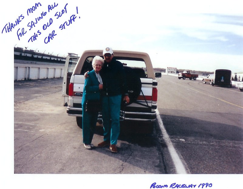 Mom and I at Pocono Raceway 1990 - thanks for saving all this old slot car stuff